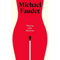 Playing with Matches - Hardcover