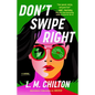 Don't Swipe Right - Paperback