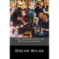 The Importance of Being Earnest - Paperback