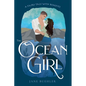 The Ocean Girl: A Fairy Tale with Benefits - Paperback
