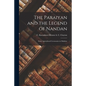 The Paraiyan and the Legend of Nandan; Some Agricultural Ceremonies in Malabar - Paperback