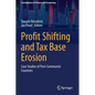 Profit Shifting and Tax Base Erosion: Case Studies of Post-Communist Countries - Paperback