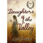 Daughters Of The Valley - Paperback