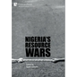 Nigeria's Resource Wars - Hardcover