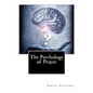 The Psychology of Prayer - Paperback