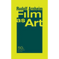 Film as Art, 50th Anniversary Printing - Paperback