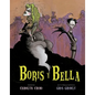 Boris Y Bella - Hardcover