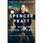 The Guy You Loved to Hate: Confessions from a Reality TV Villain - Hardcover