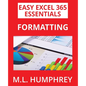 Excel 365 Formatting - Paperback