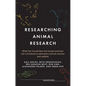 Researching Animal Research: What the Humanities and Social Sciences Can Contribute to Laboratory Animal Science and Welfare - Hardcover