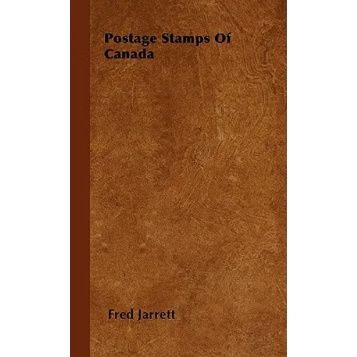 Postage Stamps Of Canada - Paperback