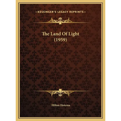 The Land Of Light (1959) - Hardcover