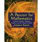 A Passion for Mathematics: Numbers, Puzzles, Madness, Religion, and the Quest for Reality - Paperback