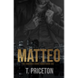 Matteo: A Forced Marriage Mafia Romance - Paperback