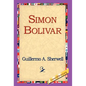 Simon Bolivar - Hardcover