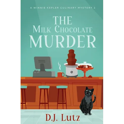 The Milk Chocolate Murder: A Winnie Kepler Culinary Mystery 2 - Paperback