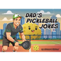 Dad's Pickleball Jokes - Paperback