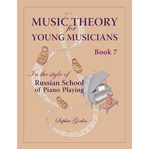 Music Theory for Young Musicians in the Style of Russian School of Piano Playing - Paperback