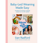 Moon and Rue: Baby-Led Weaning Made Easy: Includes 70 Nutritious Weaning Recipes for 618+ Months - Hardcover