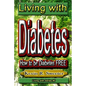 #5 Living with Diabetes: How to Be Diabetes Free - Paperback