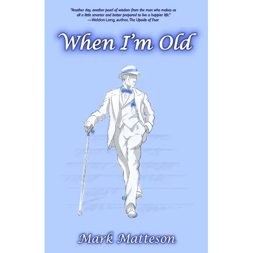 When I'm Old - Paperback