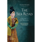 The Silk Road: A New History with Documents - Paperback