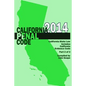 California Penal Code and Evidence Code 2014 Book 2 of 2 - Paperback