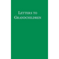 Letters to Grandchildren - Hardcover