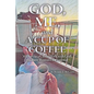 God, Me, and a Cup of Coffee: 30 Days to a Closer Walk with God, the Busy Woman's Devotional - Paperback