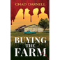 Buying the Farm - Paperback