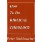 How to do Biblical Theology - Paperback