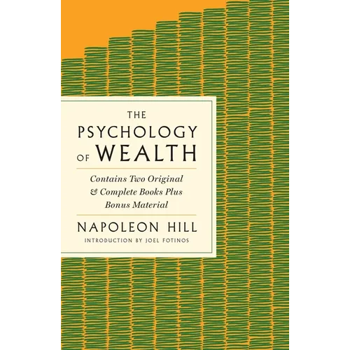 The Psychology of Wealth: The Practical Guide to Prosperity and Success - Paperback