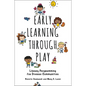 Early Learning Through Play: Library Programming for Diverse Communities - Paperback