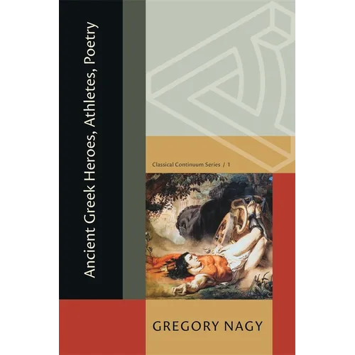 Ancient Greek Heroes, Athletes, Poetry - Paperback