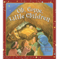 Oh, Come, Little Children - Hardcover