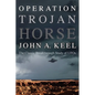 Operation Trojan Horse: The Classic Breakthrough Study of UFOs - Paperback