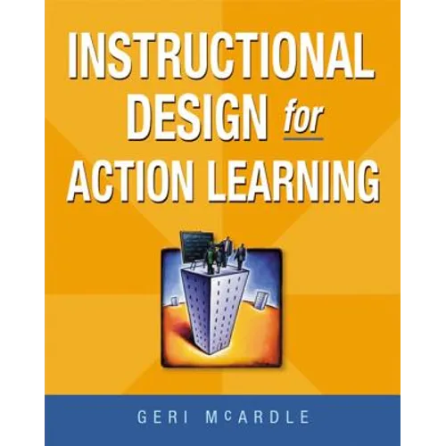Instructional Design for Action Learning - Paperback