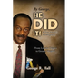 By George, He Did It!: A True Scholar's Autobiography - Paperback