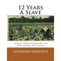 12 Years A Slave: 160th Anniversary Of Freedom Edition - Paperback