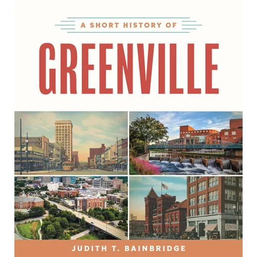 A Short History of Greenville - Paperback