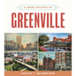 A Short History of Greenville - Paperback