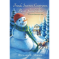 Friends, Snowmen, Countrymen, Be of Good Cheer: A Tale of Christmas Time - Paperback
