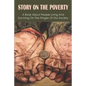 Story On The Poverty: A Book About People Living And Surviving On The Fringes Of Our Society: Ways The Poor Feed Their Families - Paperback