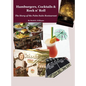 Hamburgers, Cocktails & Rock n' Roll: The Story of the Palm Suite Restaurant - Hardcover