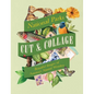 Cut & Collage National Parks: Beautiful Images of America's Natural Wonders - Paperback