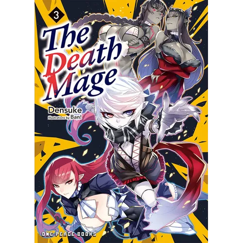 The Death Mage Volume 3: Light Novel - Paperback