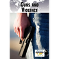 Guns and Violence - Paperback