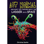 Act Normal And Don't Tell Anyone About The Ladder Into Space: Read it yourself chapter books - Paperback