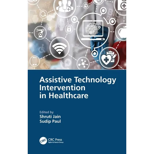 Assistive Technology Intervention in Healthcare - Paperback