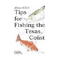 Danno Wise's Tips for Fishing the Texas Coast - Paperback